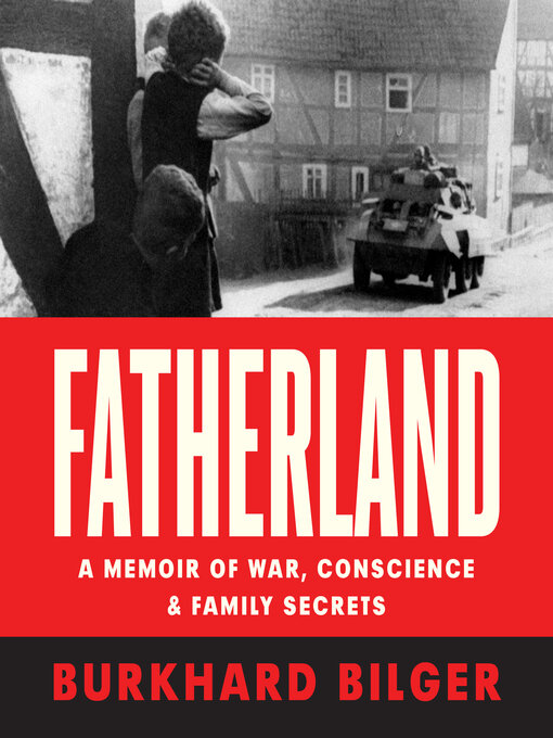 Title details for Fatherland by Burkhard Bilger - Available